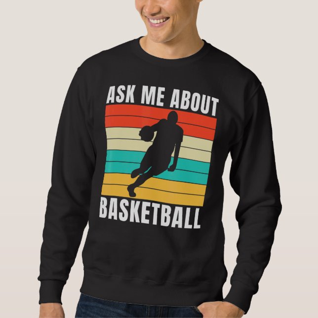 Sudadera Pregúntame sobre el básquetbol (Anverso)