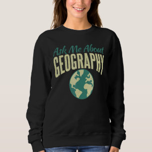 Sudadera Pregúntame sobre geografía docente