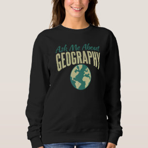 Sudadera Pregúntame sobre geografía docente