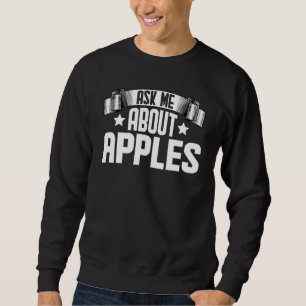 Sudadera Pregúntame sobre manzanas  Manzanas Fruta