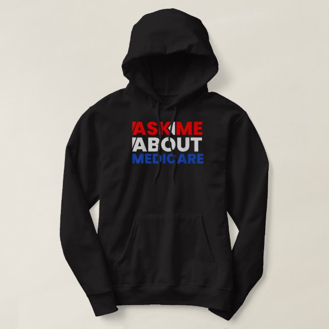Sudadera Pregúntame sobre Medicare T Shirtdon, divertido pa (Diseño del anverso)