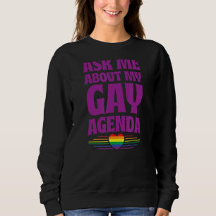 Sudadera Pregúntame sobre mi agenda gay, Bandera del Orgull