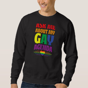 Sudadera Pregúntame sobre mi agenda gay, Bandera del Orgull