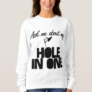 Sudadera Pregúntame sobre mi agujero en un golf divertido