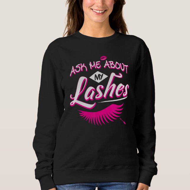 Sudadera Pregúntame sobre mis latigazos Cute Eyelash Techni (Anverso)