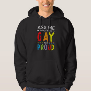 Sudadera Pregúntame sobre ser gay y estar orgulloso del org