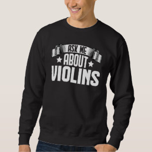 Sudadera Pregúntame sobre violencias de violín violín