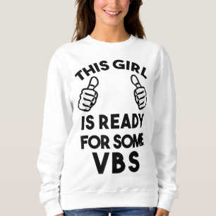 Sudadera Preparado para la Escuela de Biblias Vacacional Me