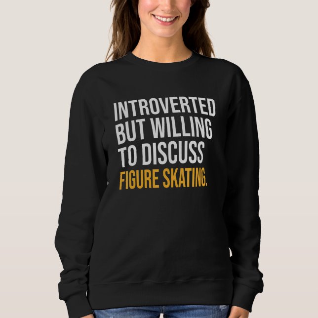 Sudadera Presentada Pero Dispuesta A Discutir El Patinaje A (Anverso)