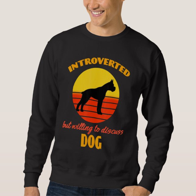 Sudadera Presentado, pero dispuesto a discutir, Perro Boxer (Anverso)