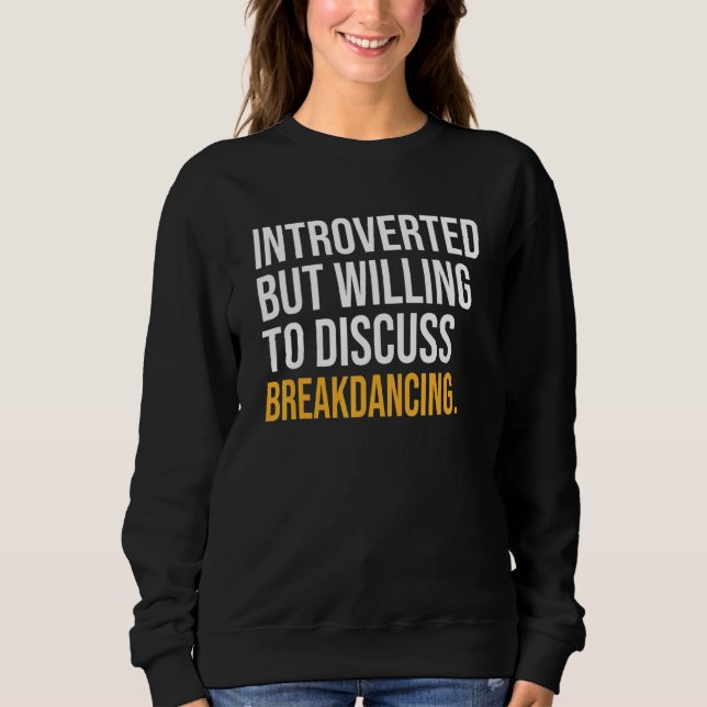 Sudadera Presentador Pero Dispuesto A Discutir El Baile De  (Anverso)