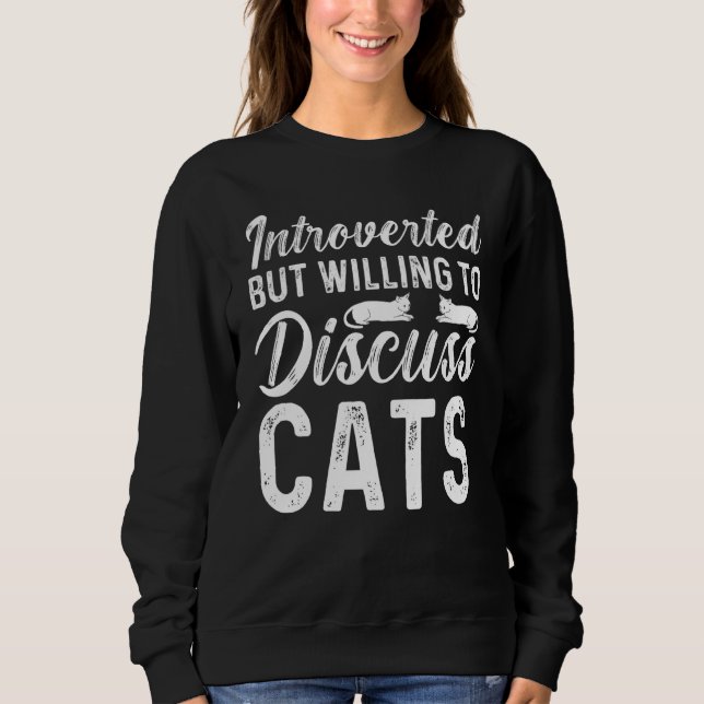 Sudadera Presente, Pero Dispuesto A Discutir, A Los Gatos M (Anverso)