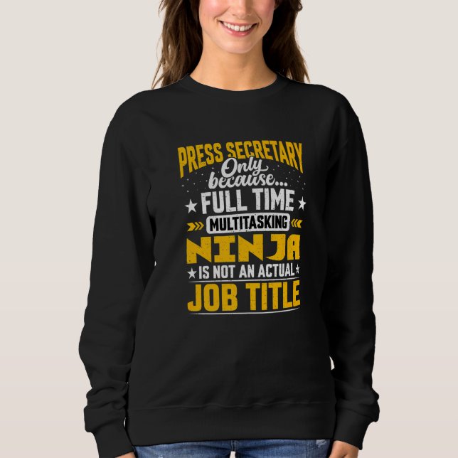 Sudadera Press Secretary Job Title Media Advisor Press Off (Anverso)