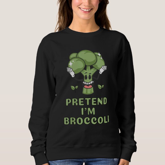 Sudadera Pretend I'm Broccoli  Lazy Costume Halloween Party (Anverso)