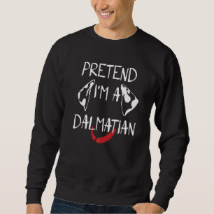 Sudadera Pretende que soy un disfraz dálmata gracioso Hallo