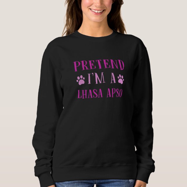 Sudadera Pretende que soy un humor Lhasa Apso Long Haired L (Anverso)