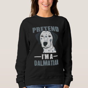 Sudadera Pretende Un Padre De Perro Dalmatiano