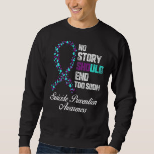 Sudadera Prevención del suicidio Ninguna historia debería t