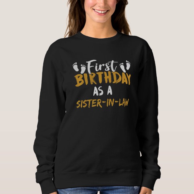 Sudadera Primer Cumpleaños Como Hermana En Fiesta De Derech (Anverso)