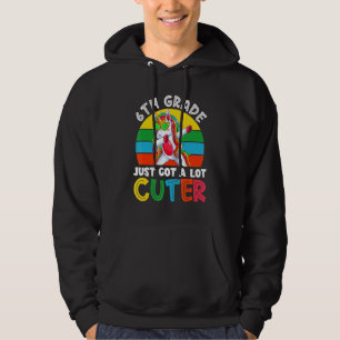 Sudadera Primer Día De 6to Grado Acaba De Volverse Mucho Má