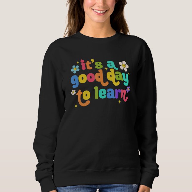 Sudadera Primer día de clase es un buen día para aprender a (Anverso)