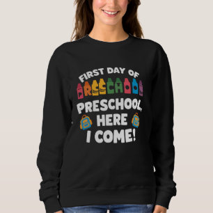 Sudadera Primer día de clase preescolar aquí regreso a la e