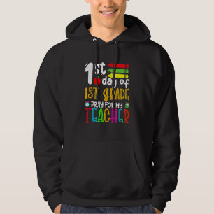 Sudadera Primer Día De Oración De Primer Grado Para Mi Prof