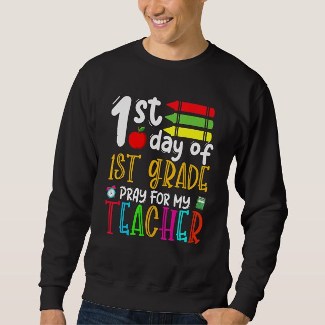 Sudadera Primer Día De Oración De Primer Grado Para Mi Prof (Anverso)