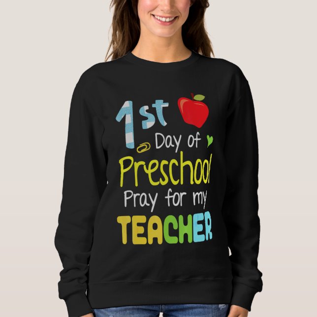 Sudadera Primer Día De Rezo Preescolar Para Mi Profesor Fel (Anverso)