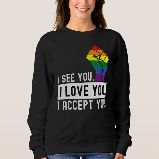 Sudadera Primero veo que te amo, te acepto como gay (Anverso)