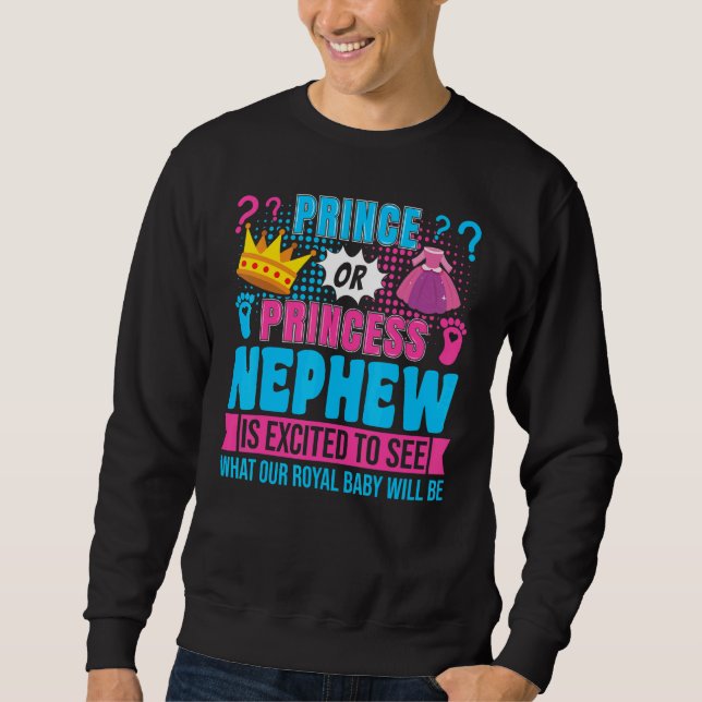 Sudadera Prince or Princess Nephew Baby Gender Reveal Party (Anverso)