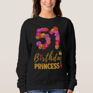 Sudadera Princesa de cumpleaños de 51 años flor es mi 51ª B