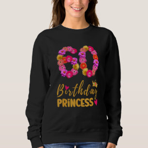 Sudadera Princesa de cumpleaños de 60 años flor es mi 60º B