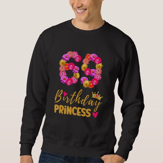 Sudadera Princesa de cumpleaños de 69 años flor es mi 69º B (Anverso)