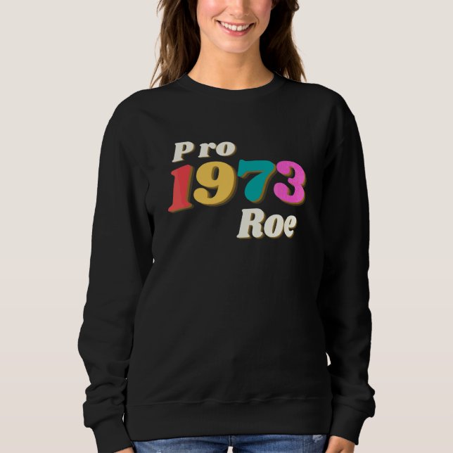 Sudadera Pro 1973 Roe Cuida Tu Propio Útero (Anverso)