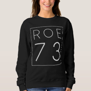 Sudadera Pro Choice 1973 Derechos de la mujer Feminismo Roe