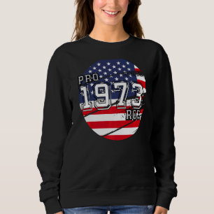 Sudadera Pro Choice 1973 Derechos de la mujer Feminismo Roe