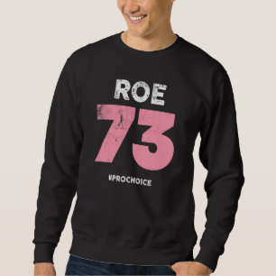 Sudadera Pro Choice 1973 Mujeres Roe V Wade Prochoice Pro