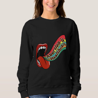 Sudadera Pro Choice Abortion Is Healthcare Women Rights Sup