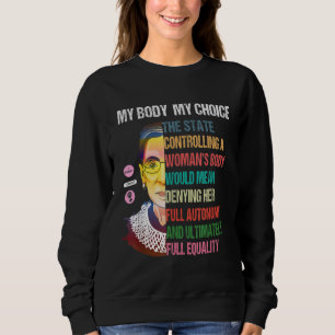Sudadera Pro Choice Mi Cuerpo Mi Elección Feminista Ruth Ba