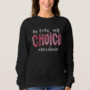 Sudadera Pro Choice Mi cuerpo Mi elección Mi Uterus Mi nego