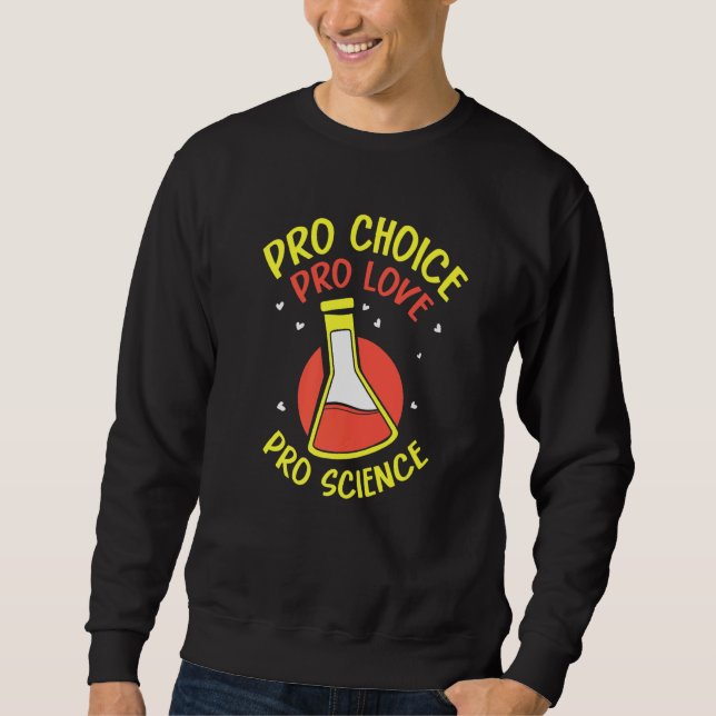Sudadera Pro Choice Pro Love Pro Science  Feminisim Womens  (Anverso)