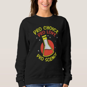 Sudadera Pro Elección Pro Amor Pro Ciencia Feminismo Mujer