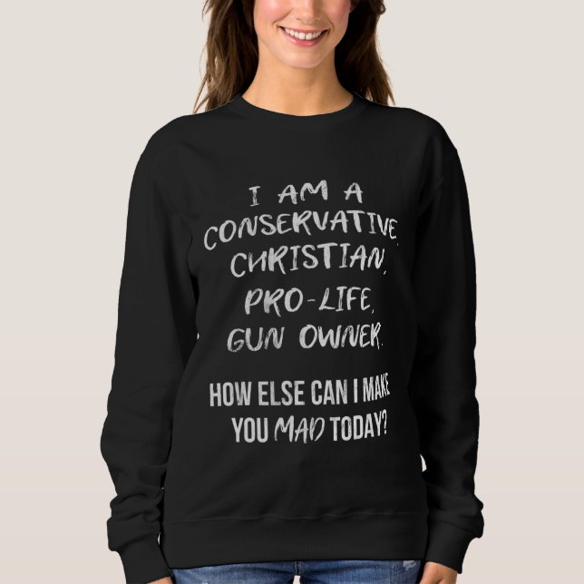 Sudadera Pro Life conservative Christian weapon owners (Anverso)