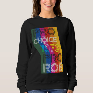 Sudadera Pro My Body My Choice 1973 Pro Roe Women's Rights