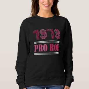 Sudadera Pro Roe 1973