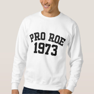Sudadera Pro Roe 1973