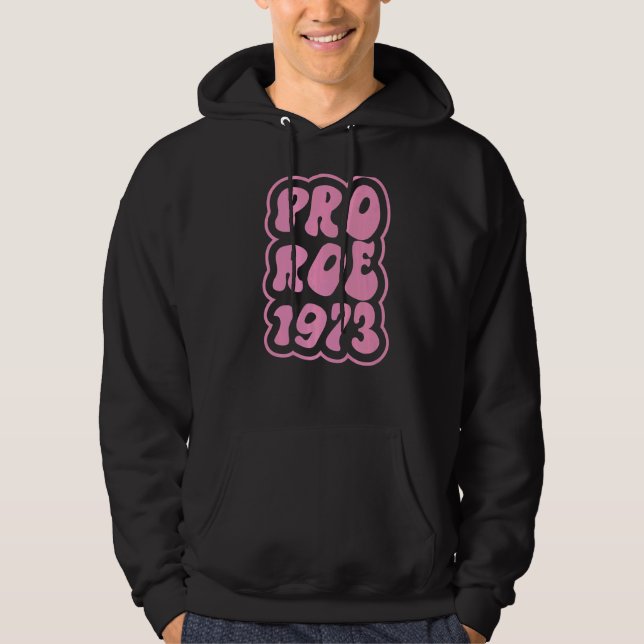 Sudadera PRO ROE 1973 Derechos de la mujer y la mujer (Anverso)