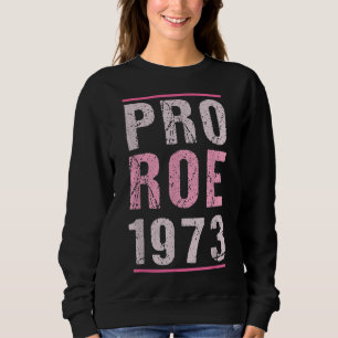 Sudadera Pro Roe 1973 Derechos Fundamentales Retro Rosado E