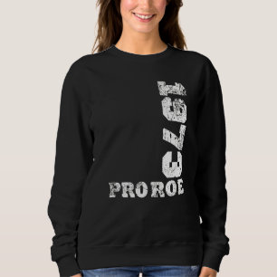 Sudadera Pro Roe 7 de 1973